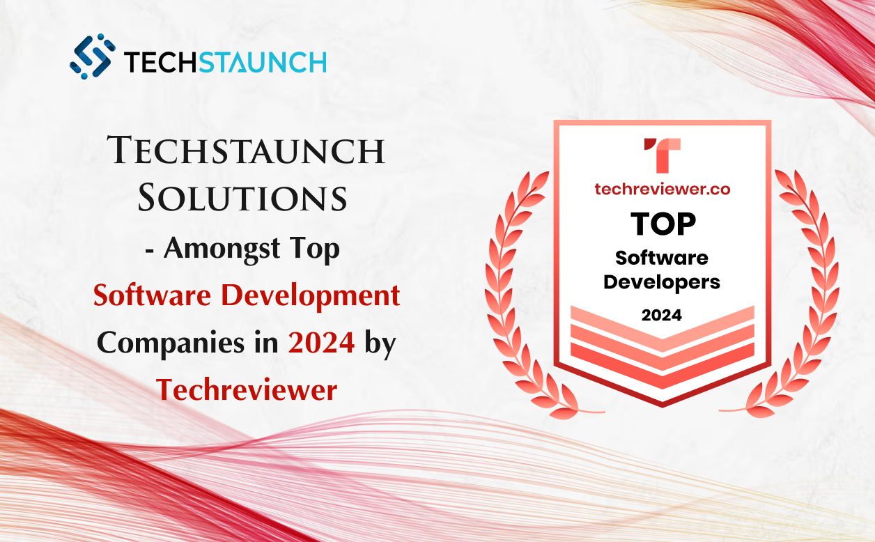 Amongst Top Software Development Companies in 2024 by Techreviewer - TECHSTAUNCH SOLUTIONS