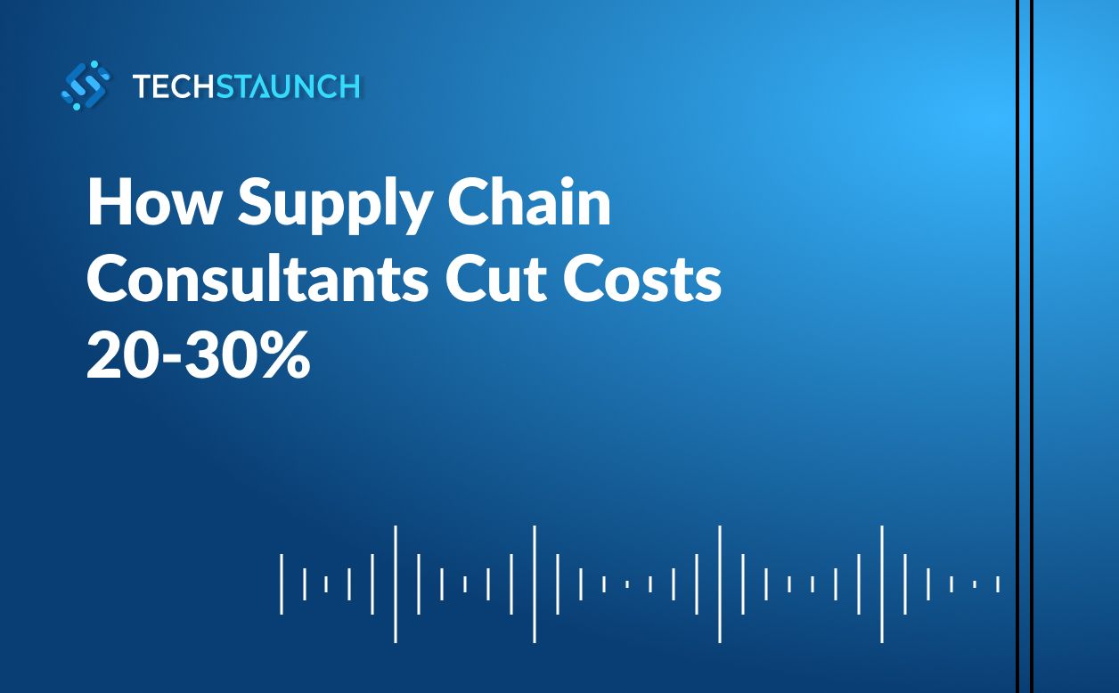 How Supply Chain Consultants Cut Costs 20-30% 