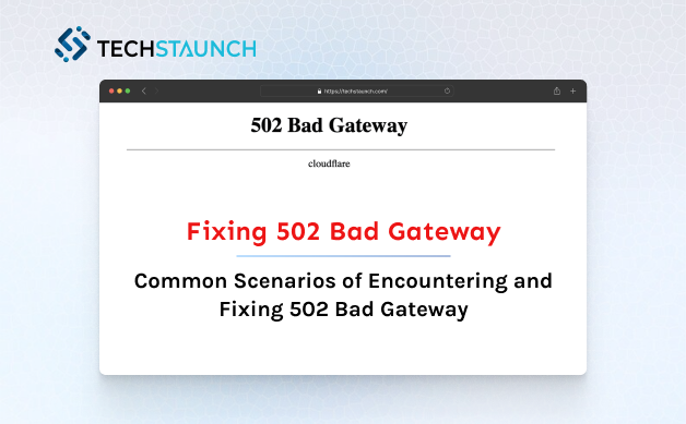 Fix 502 Bad Gateway Error: Troubleshooting Tips