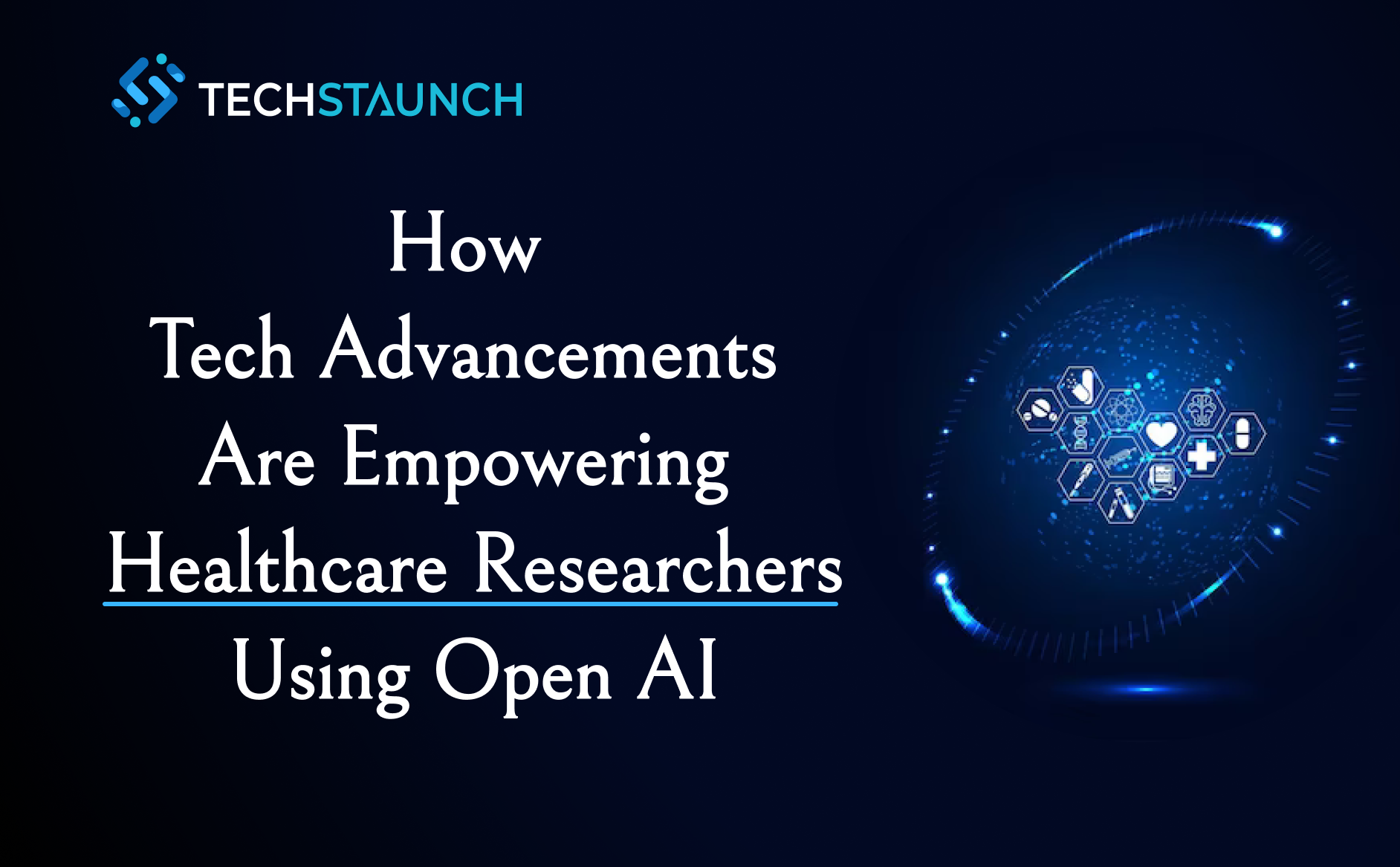 How Tech Advancements are Empowering Healthcare Researchers using Open AI