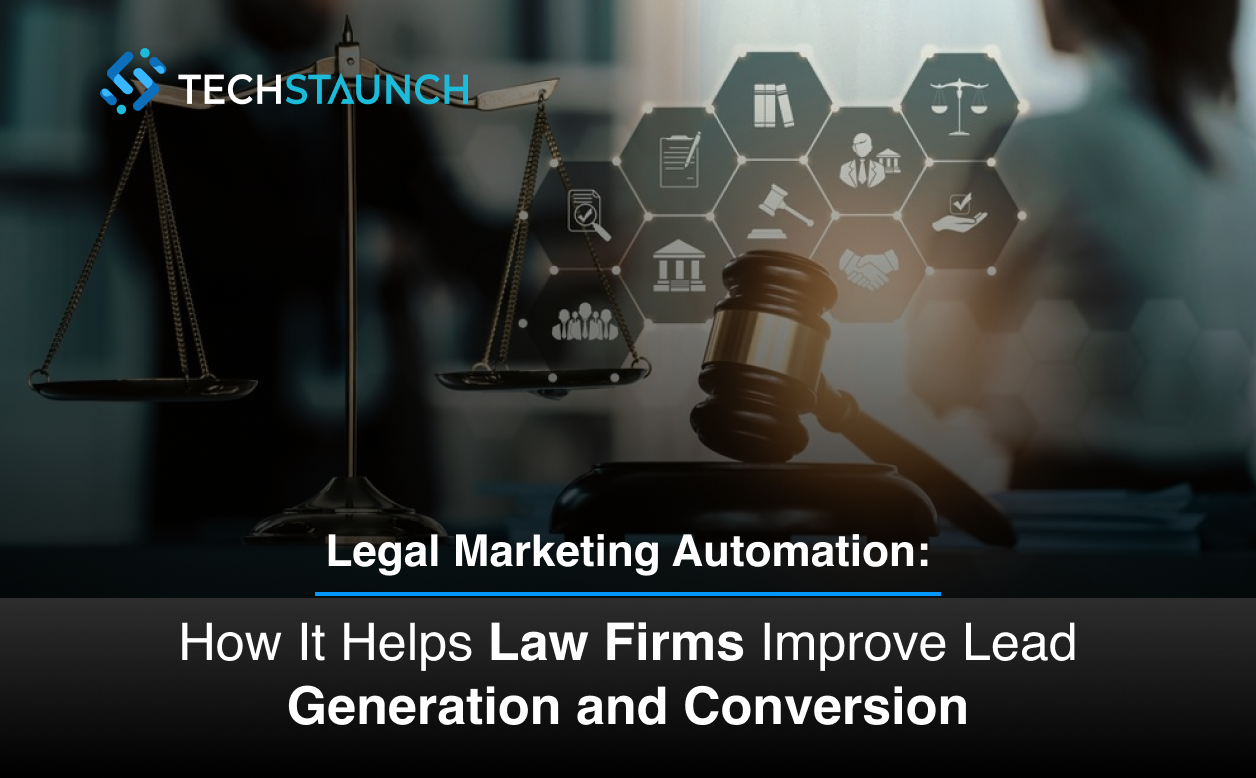 Legal Marketing Automation: How It Helps Law Firms Improve Lead Generation and Conversion