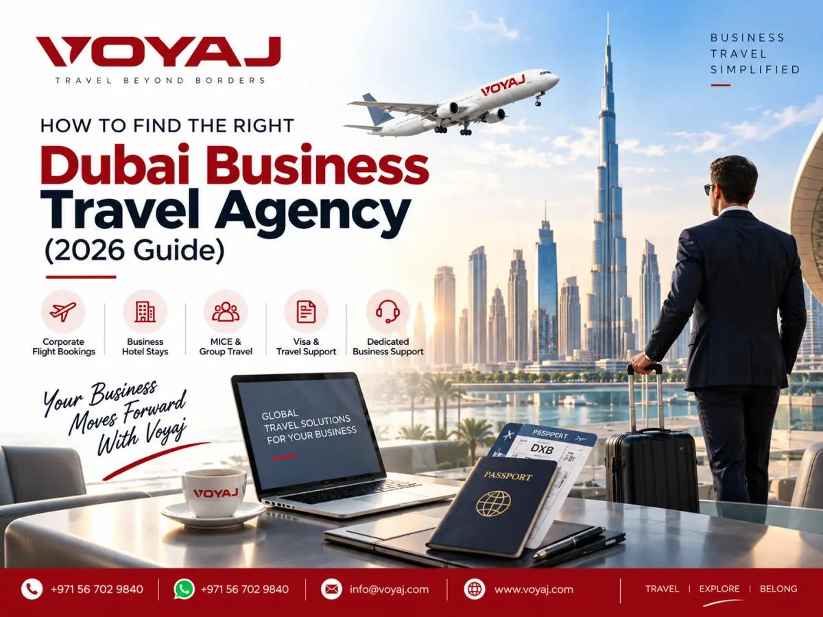 How to Find the Right Dubai Business Travel Agency (2026 Guide)
