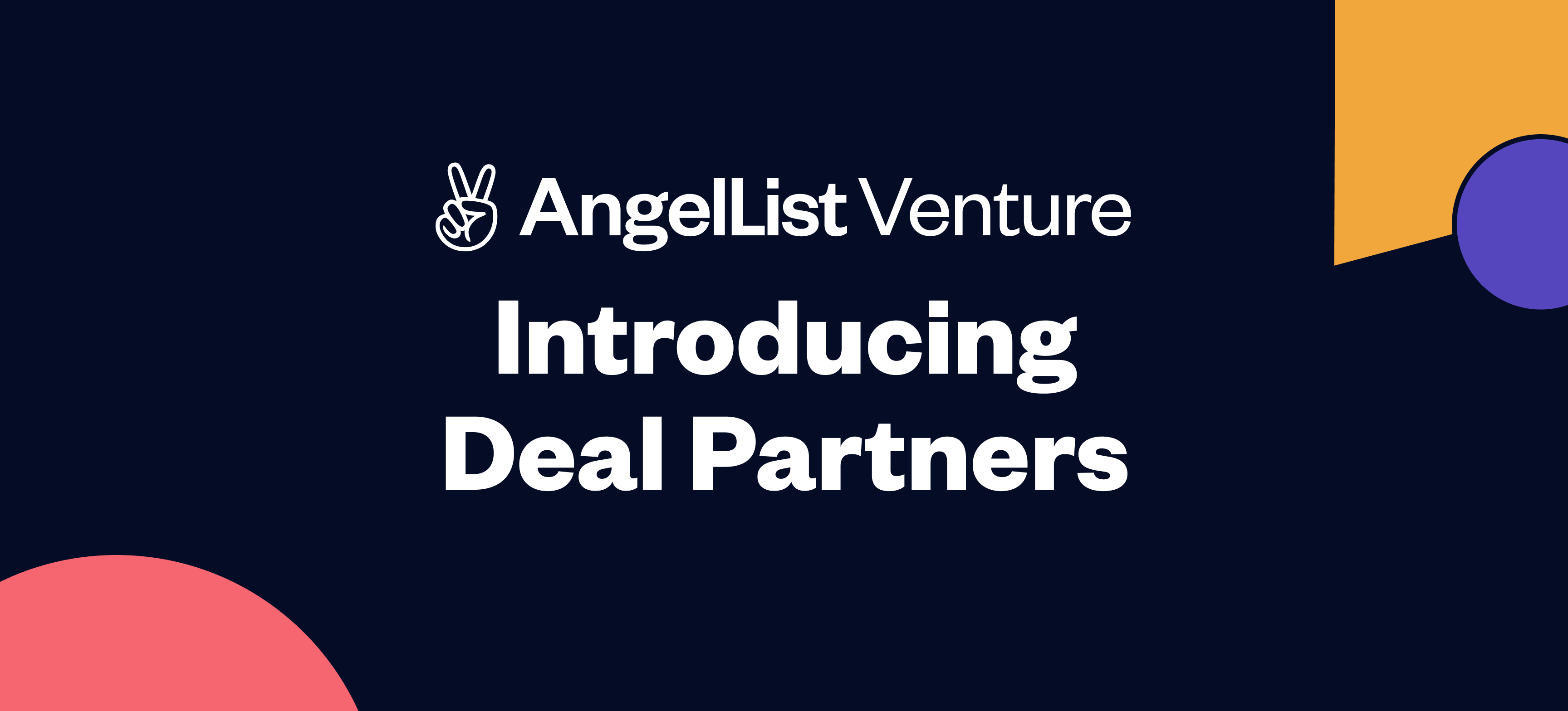 Introducing Deal Partners | AngelList