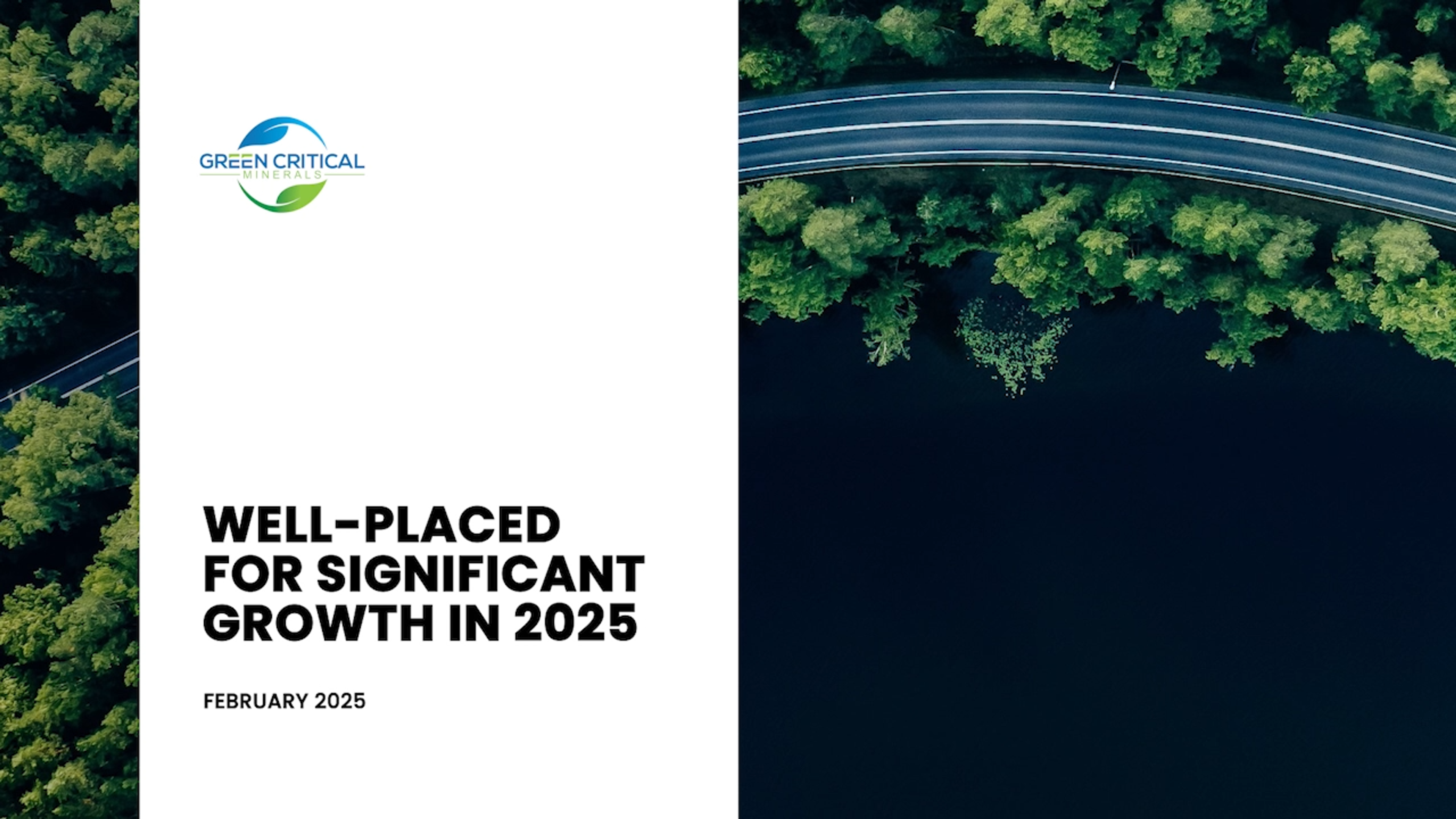 Well-Placed for Significant Growth in 2025