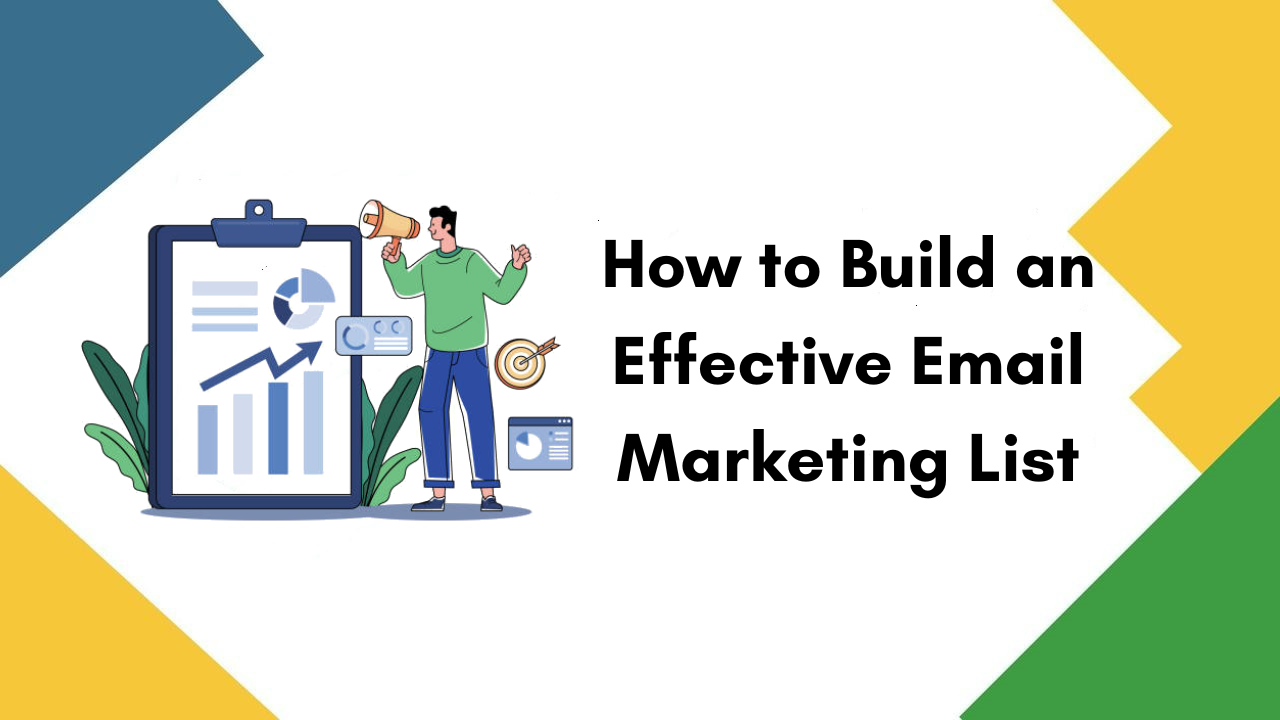 Email Marketing: How to Build an Email List