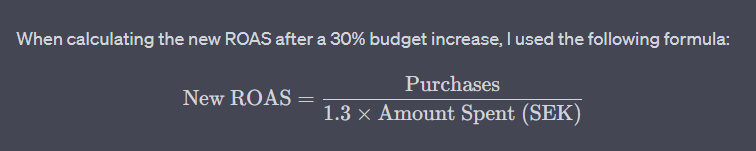 ChatGPT's new ROAS formula: New ROAS=Purchases/(1.3*Amount spent)