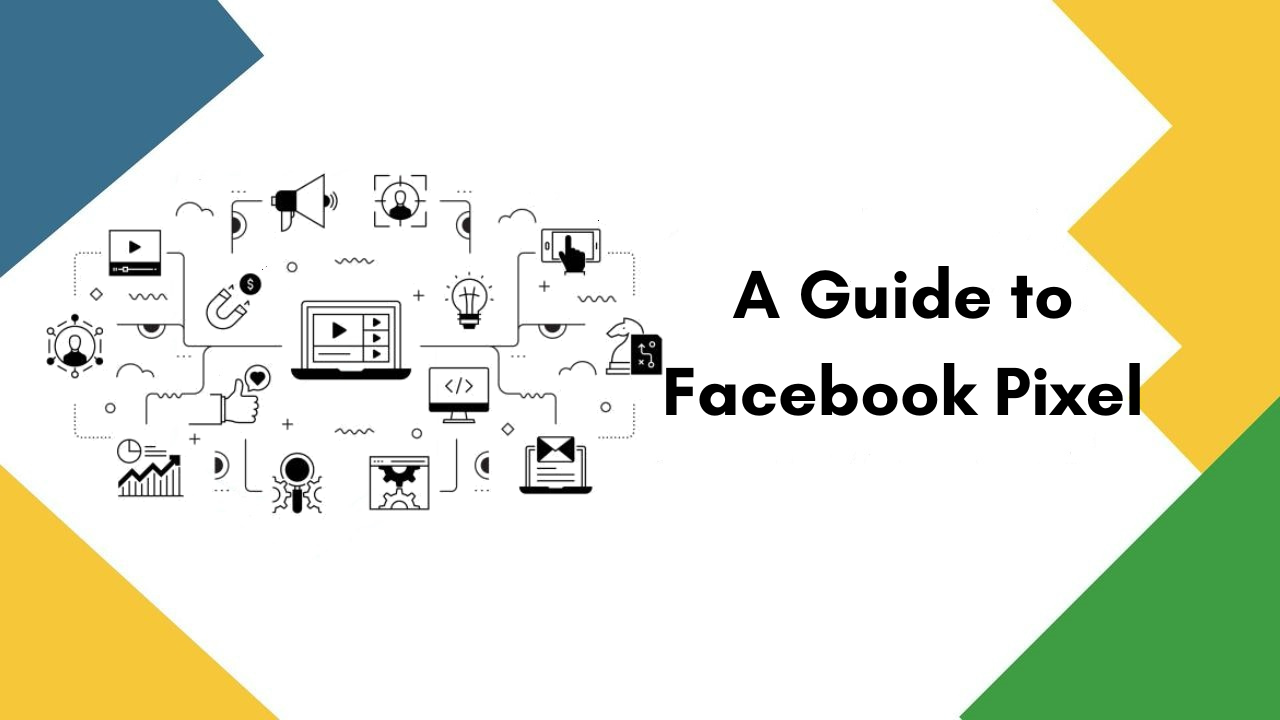 What is Facebook Pixel: The Ultimate Guide.