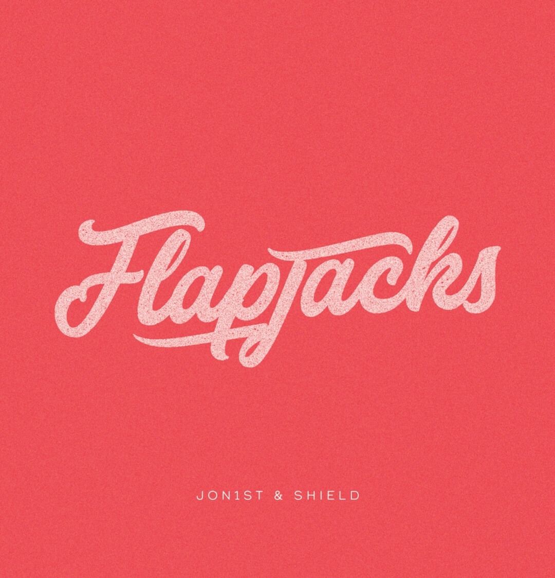 Jon1st & Shield Present Their Untouchable ‘Flapjacks’ EP