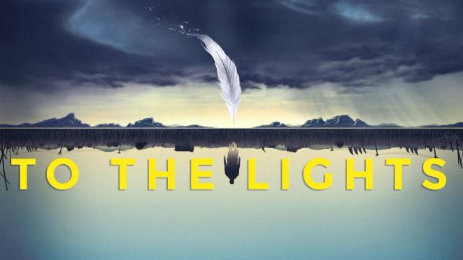 To The Lights - coming soon