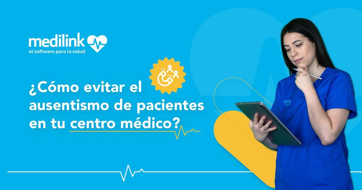 ¿Cómo evitar el ausentismo de pacientes en un centro médico?