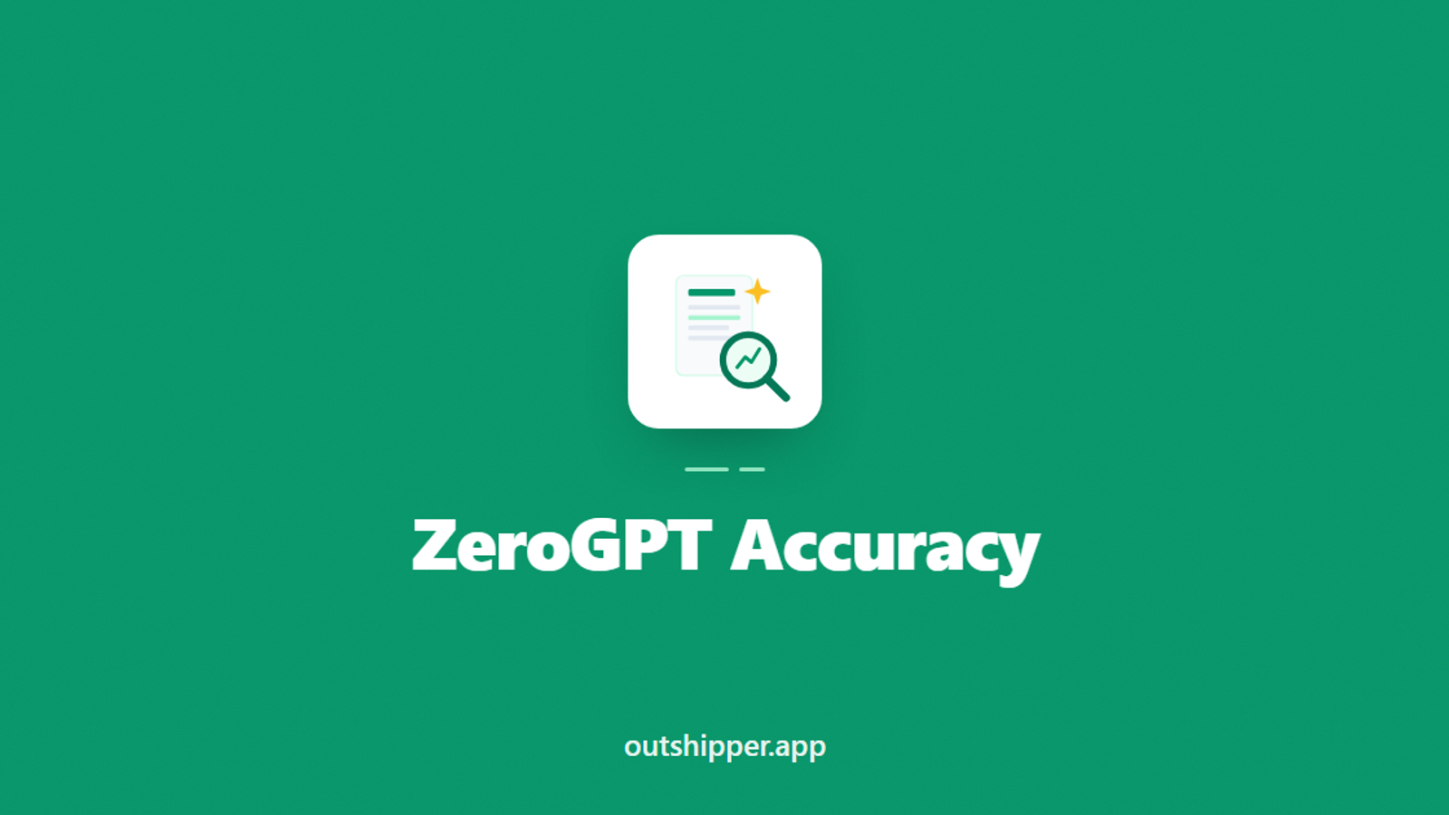 ZeroGPT Accuracy: Is It Reliable Enough to Use?