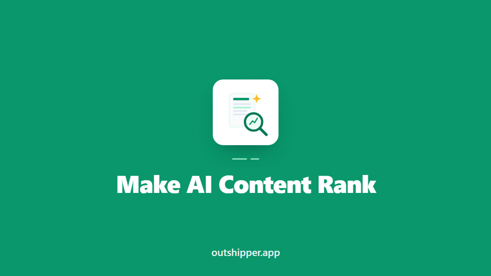 How to Make AI Content Rank: 9 Things That Actually Work