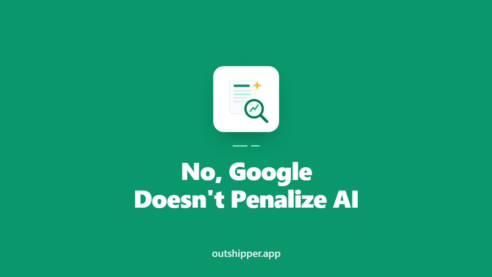 Does Google Penalize AI Content?