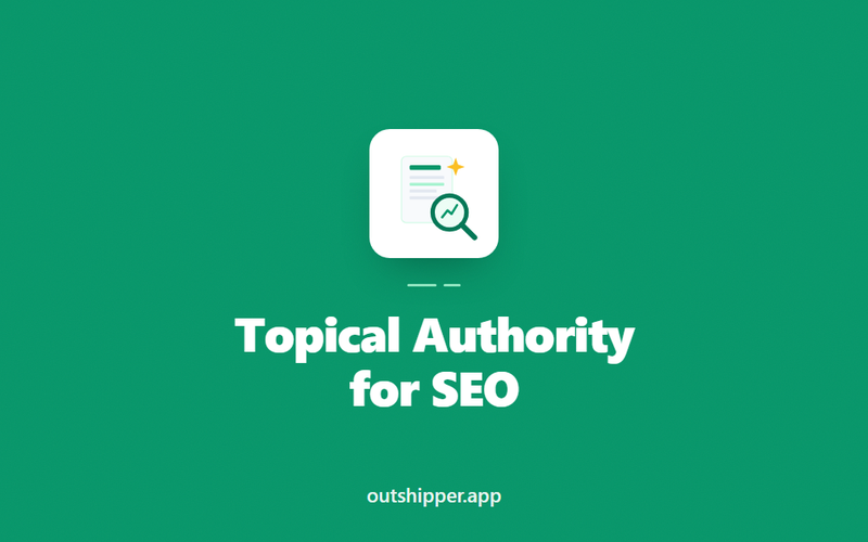 Topical Authority for SEO: Build It to Rank Faster (2026)
