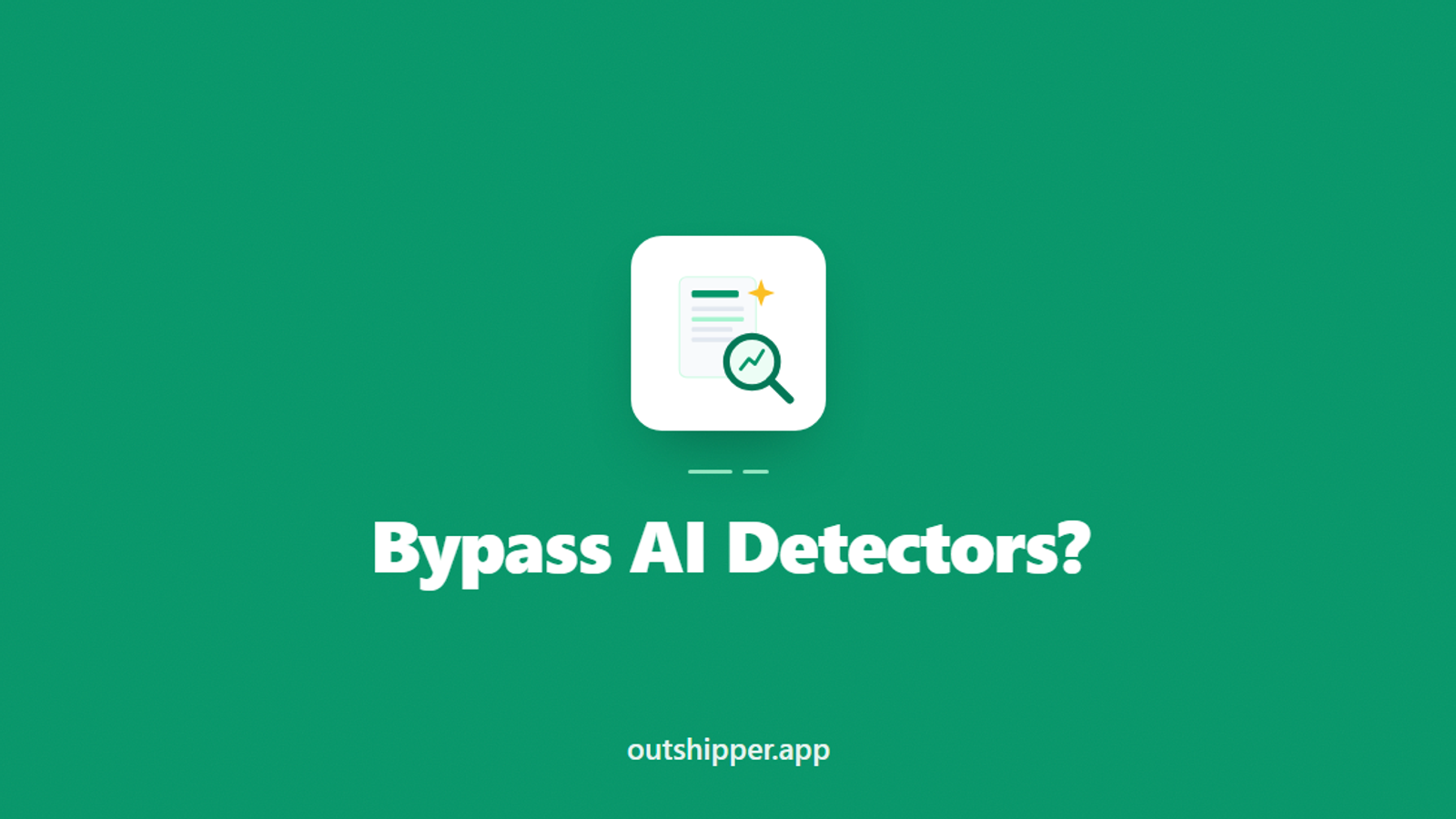 How to Bypass AI Detectors (And Why You Probably Shouldn't Try)