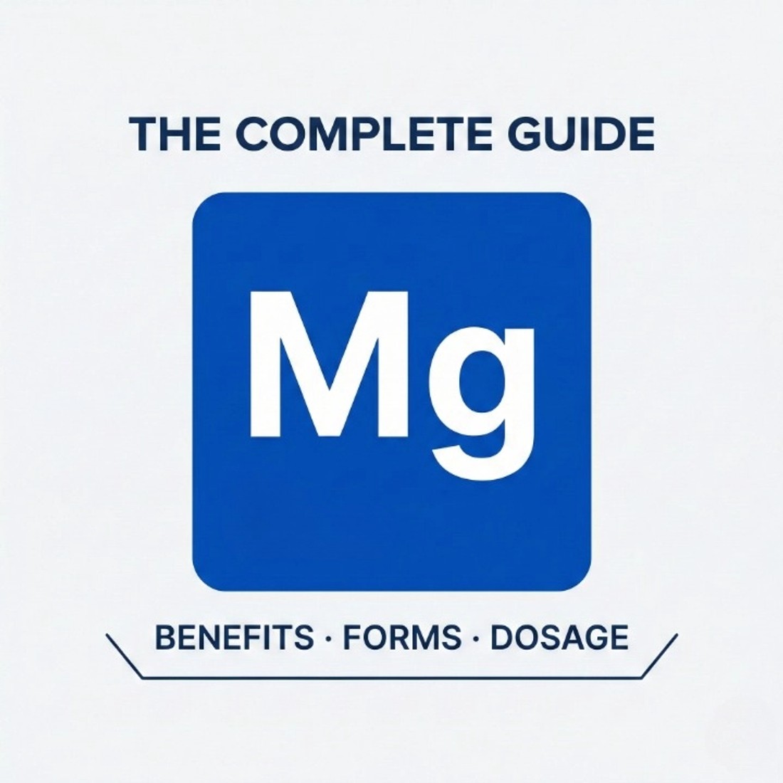 The complete guide to magnesium