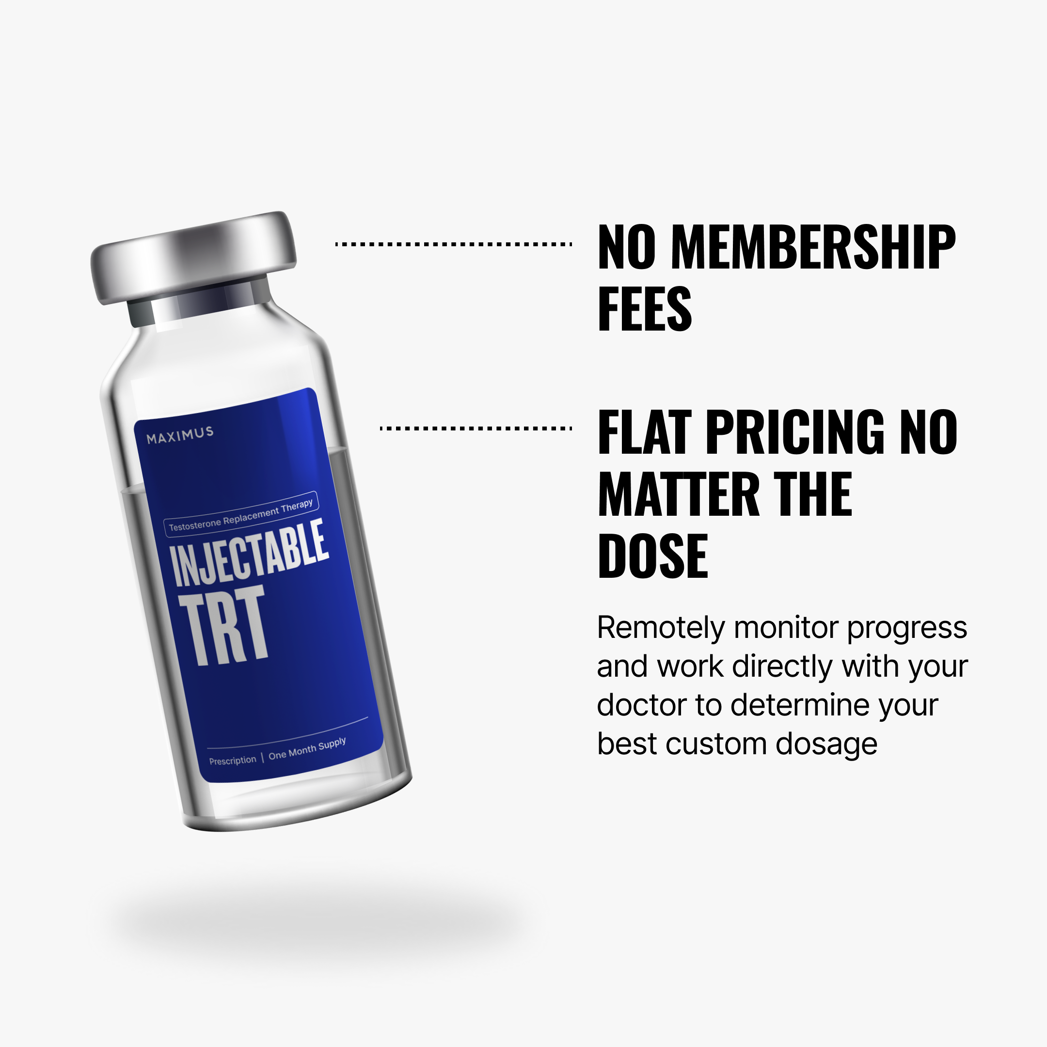 no membership fees, and flat dosage pricing