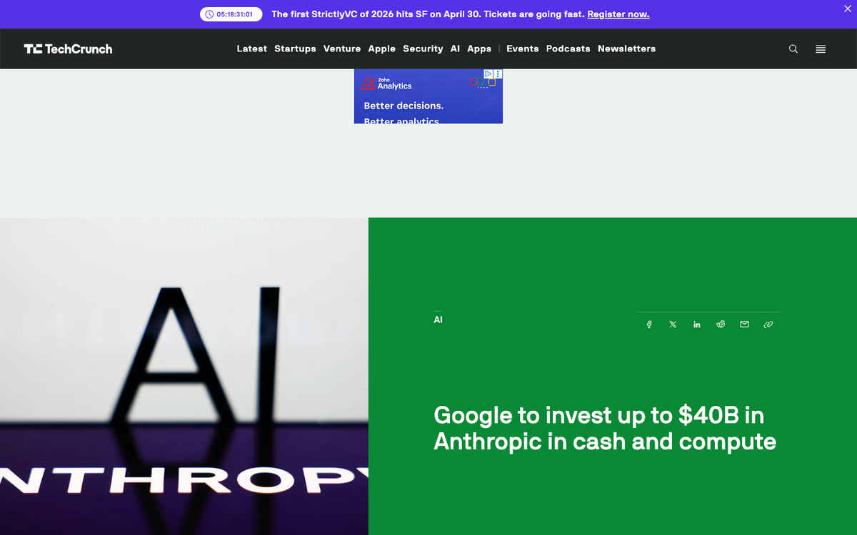 TechCrunch article headline: Google to invest up to $40B in Anthropic in cash and compute, April 24 2026