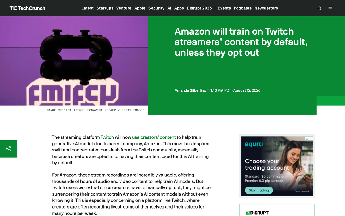 TechCrunch article by Amanda Silberling headlined Amazon will train on Twitch streamers content by default, unless they opt out, dated August 12 2026