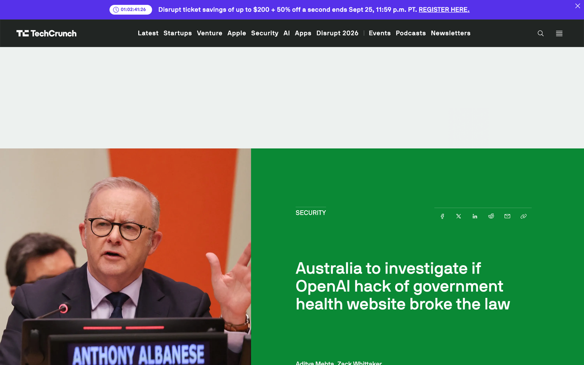 TechCrunch security article headline reading Australia to investigate if OpenAI hack of government health website broke the law, beside a photo of Anthony Albanese