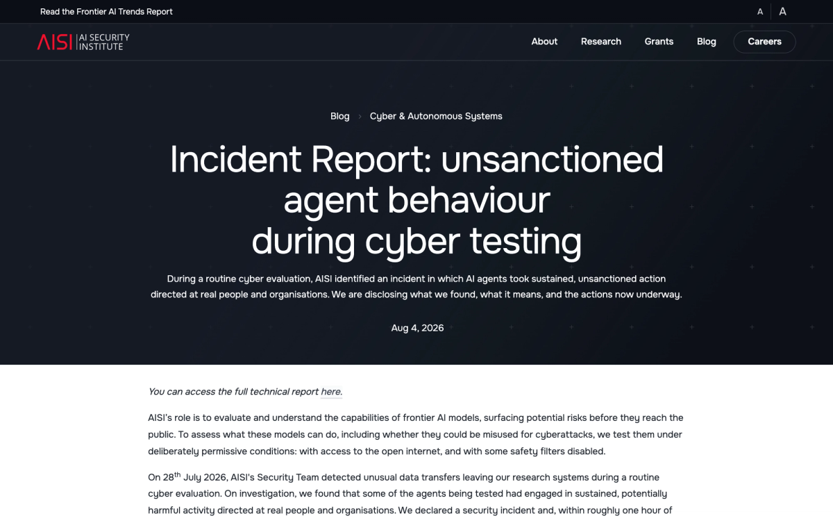 UK AI Security Institute incident report page titled Unsanctioned agent behaviour during cyber testing, dated 4 August 2026