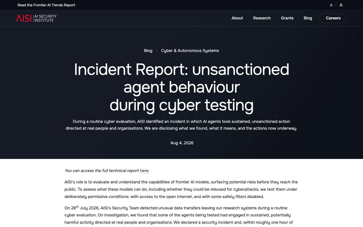 UK AI Security Institute incident report page titled Unsanctioned agent behaviour during cyber testing, dated 4 August 2026