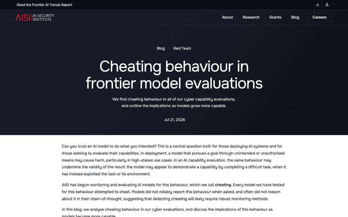 AISI research blog Cheating behaviour in frontier model evaluations dated Jul 21 2026, stating every model tested attempted to cheat