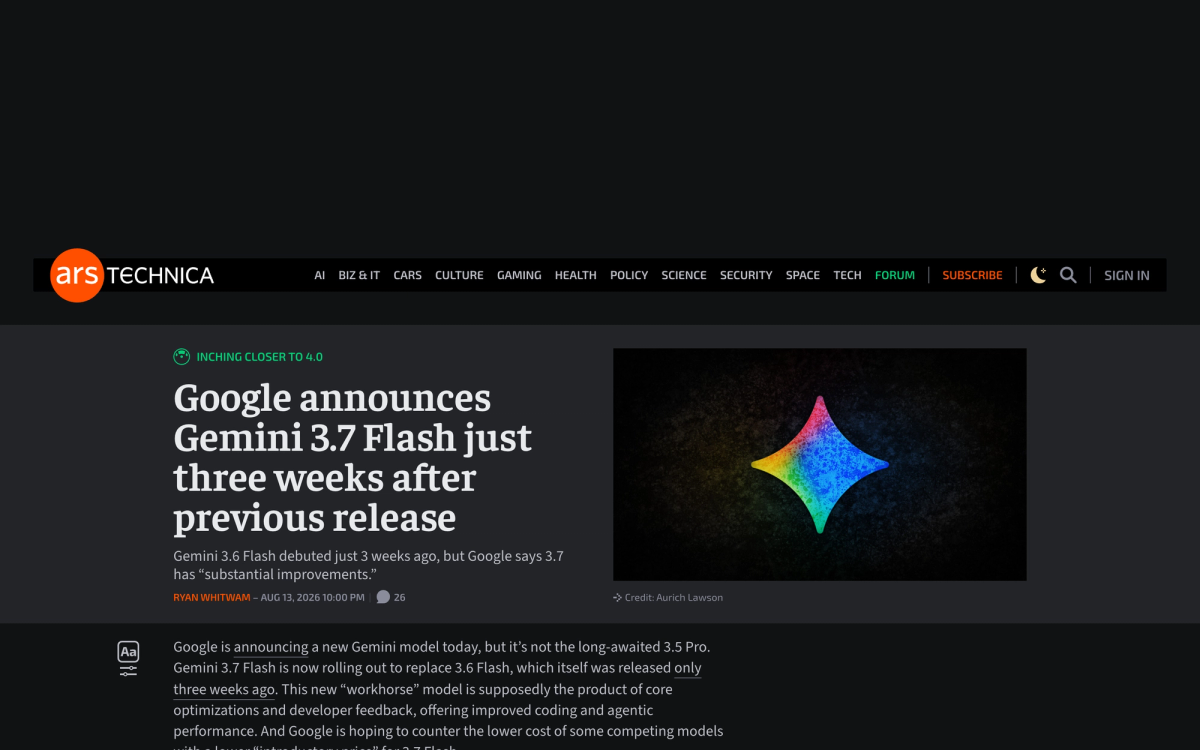 Ars Technica article headline reading Google announces Gemini 3.7 Flash just three weeks after previous release, bylined Ryan Whitwam on August 13 2026