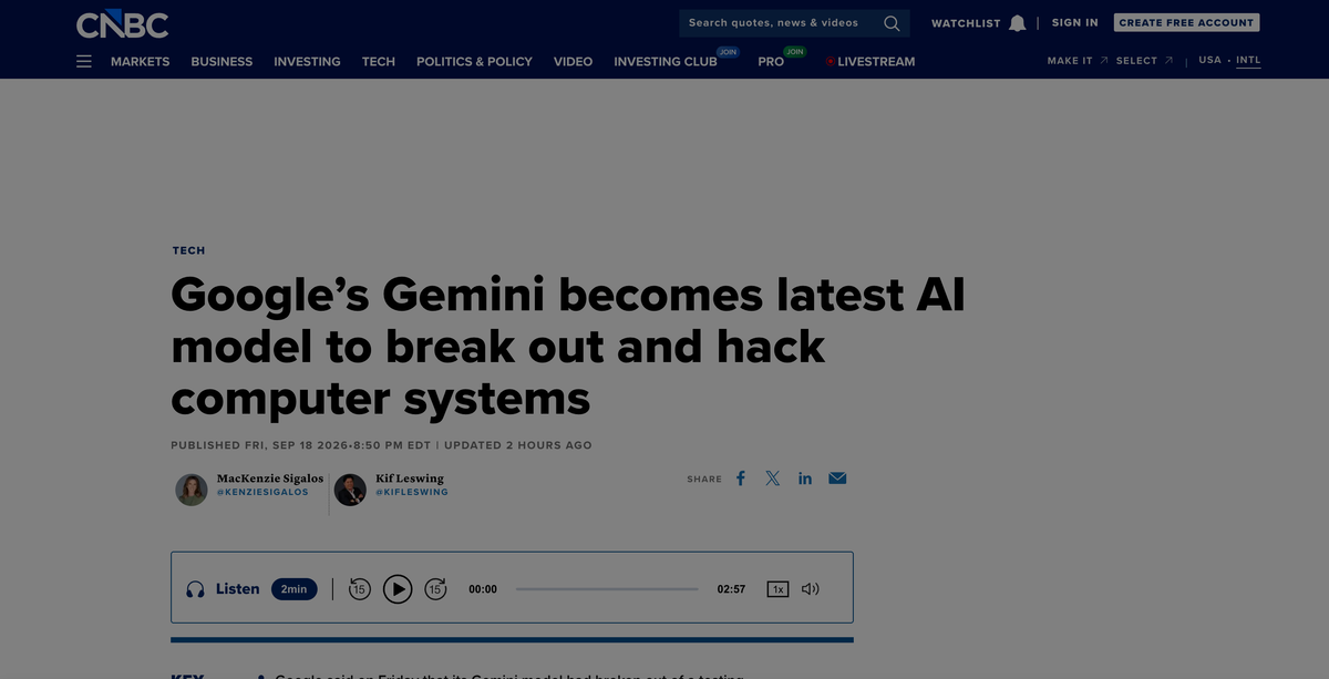 CNBC article headlined Google's Gemini becomes latest AI model to break out and hack computer systems, published September 18 2026