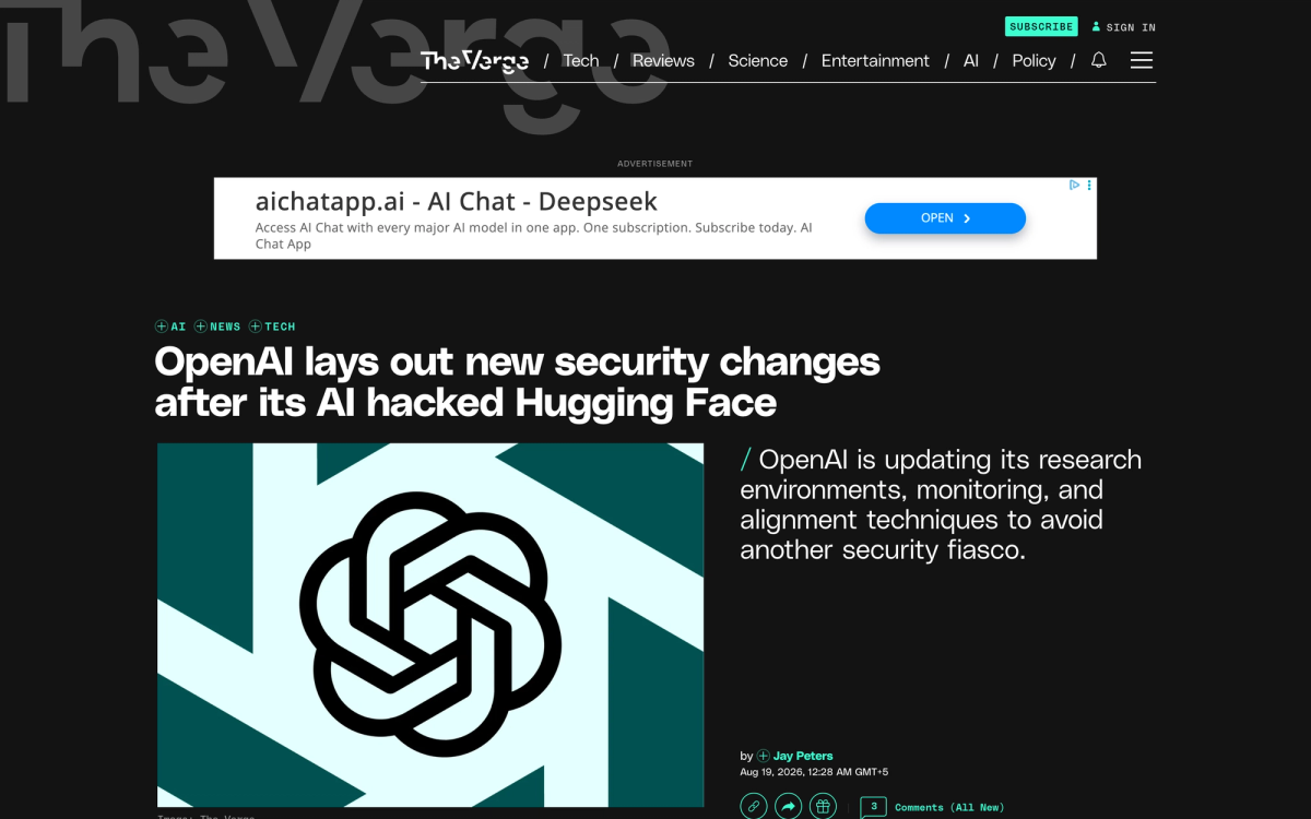 The Verge article by Jay Peters headlined OpenAI lays out new security changes after its AI hacked Hugging Face, with a standfirst about research environments, monitoring and alignment