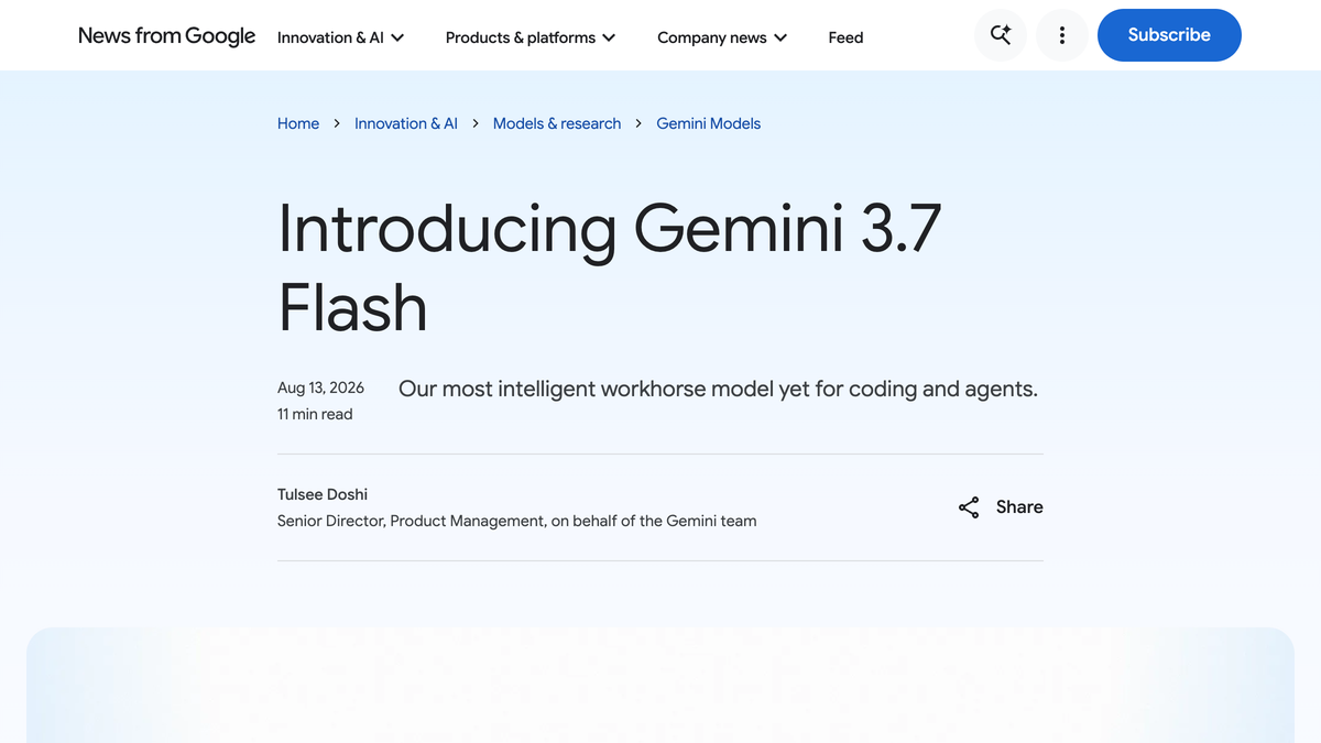 Google blog post headline reading Introducing Gemini 3.7 Flash, dated August 13 2026, bylined Tulsee Doshi, Senior Director of Product Management