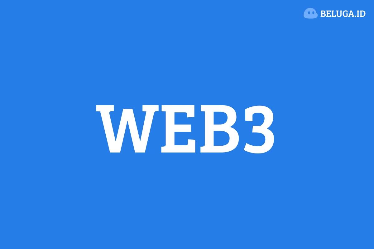 Pengertian Web3 dan Mengapa Penting untuk Masa Depan Internet