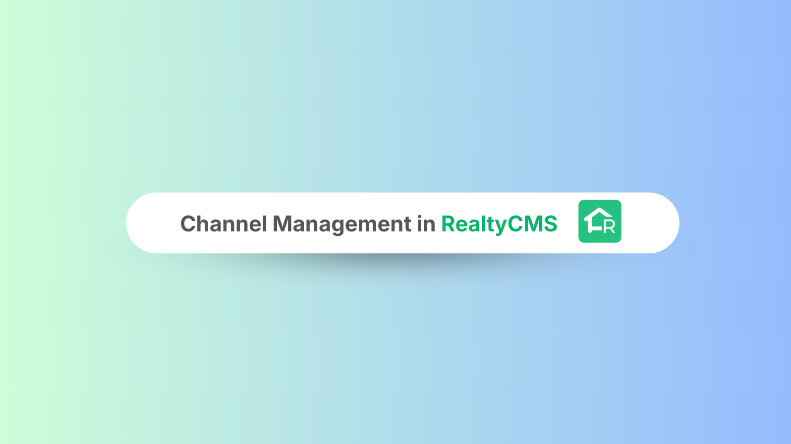 Channel Management in RealtyCMS | Share Projects & Manage Access Easily