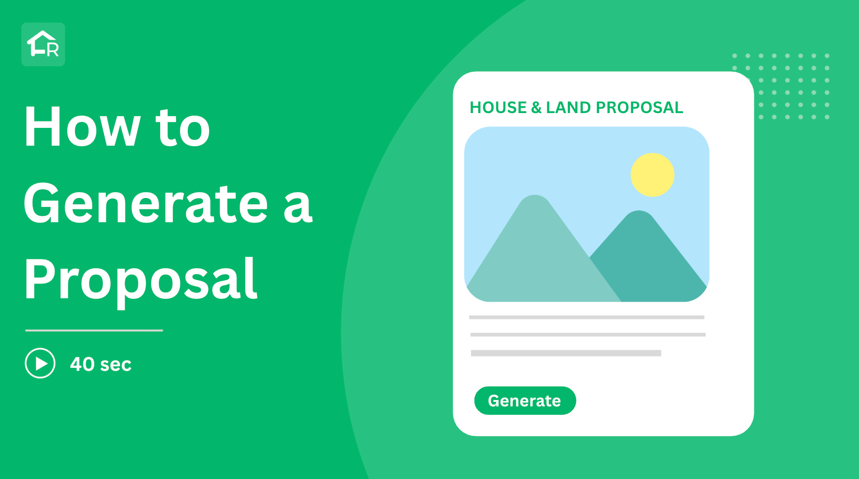 How to Generate a Proposal