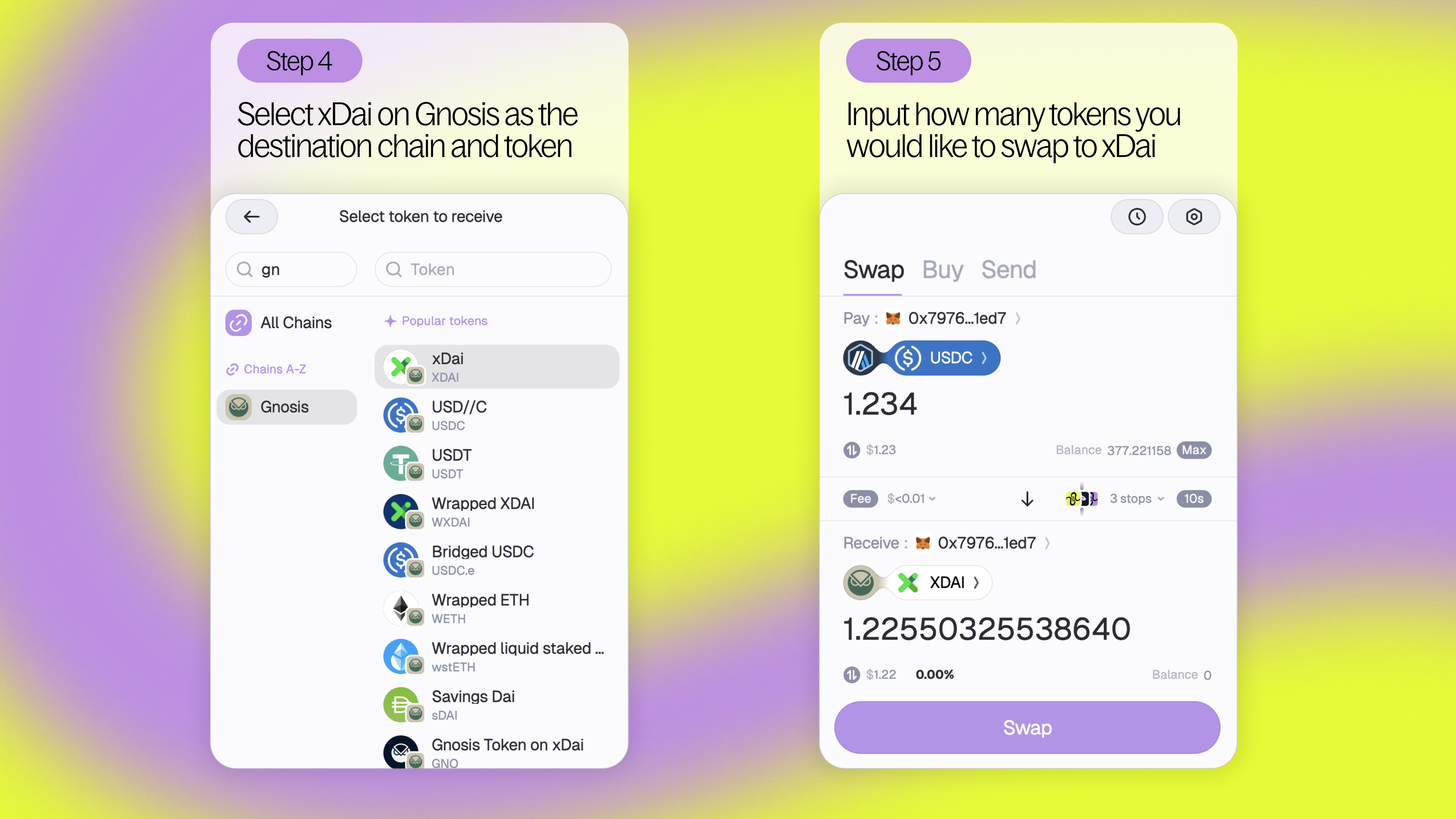 select tokens on gnosis and input how many tokens you'd like to swap