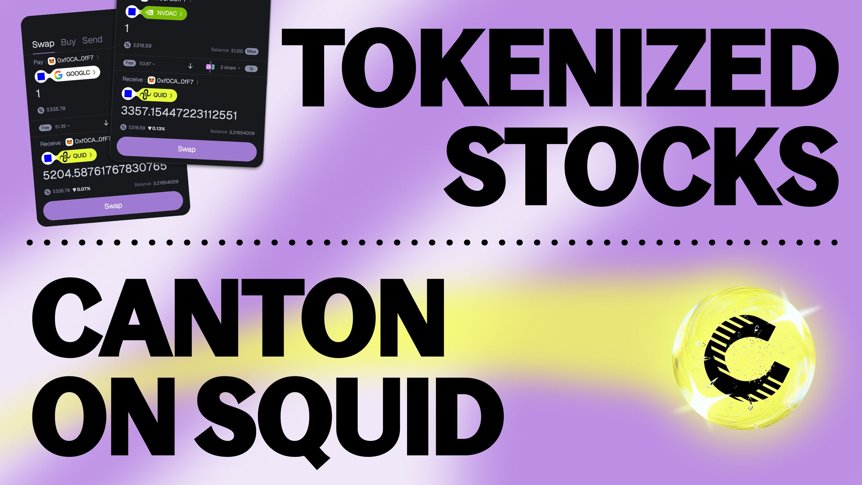 Tokenized stocks and Canton now live on Squid visual