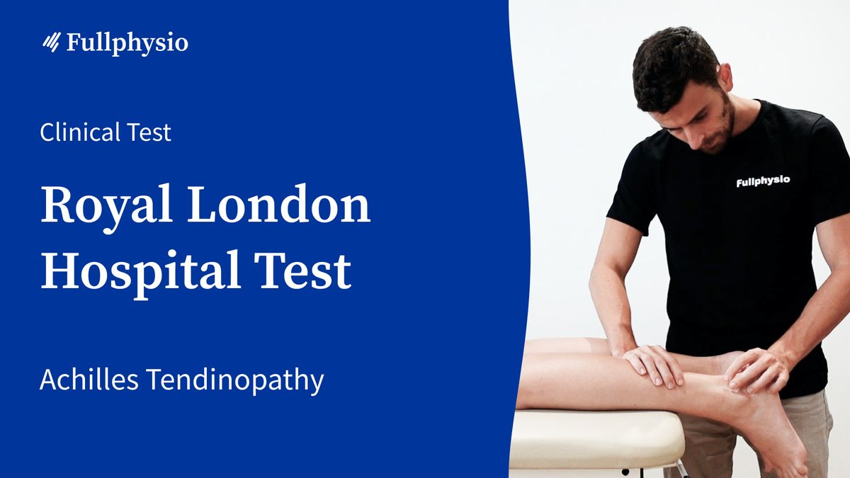 Royal London Hospital Test (Achilles)