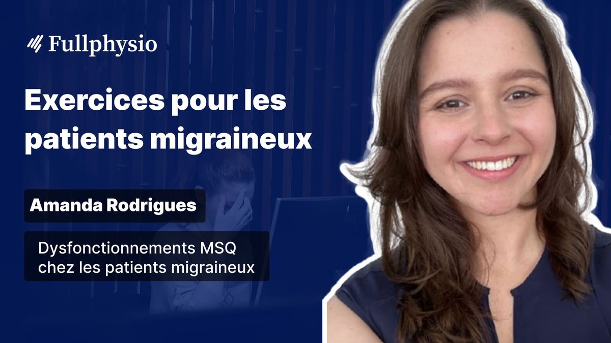 Exercices pour les patients migraineux