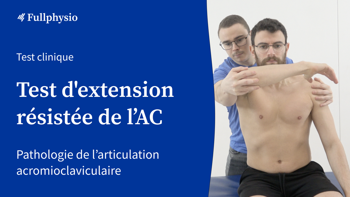 Test d’extension résistée de l'AC