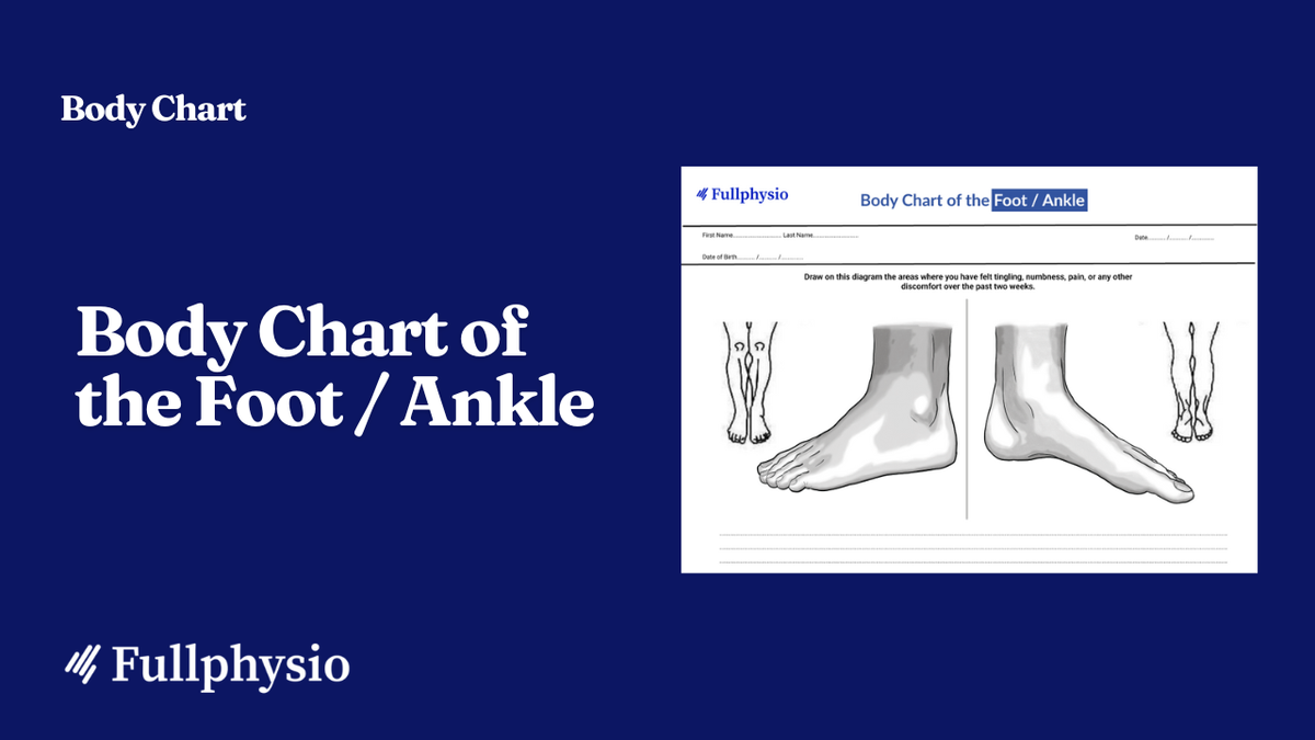 Body Chart of the Foot / Ankle
