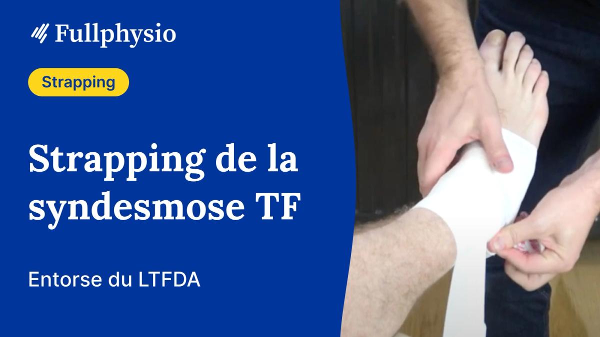 Strapping de la syndesmose TF