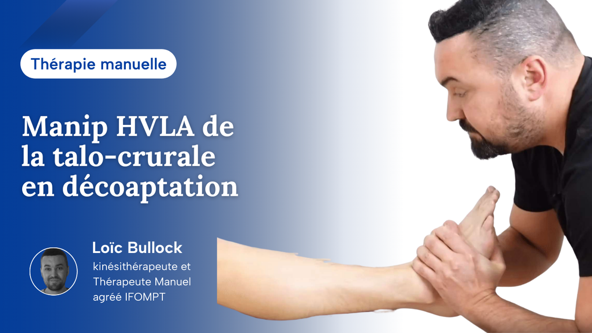 Manip HVBA de l'articulation Talo-crurale en décoaptation