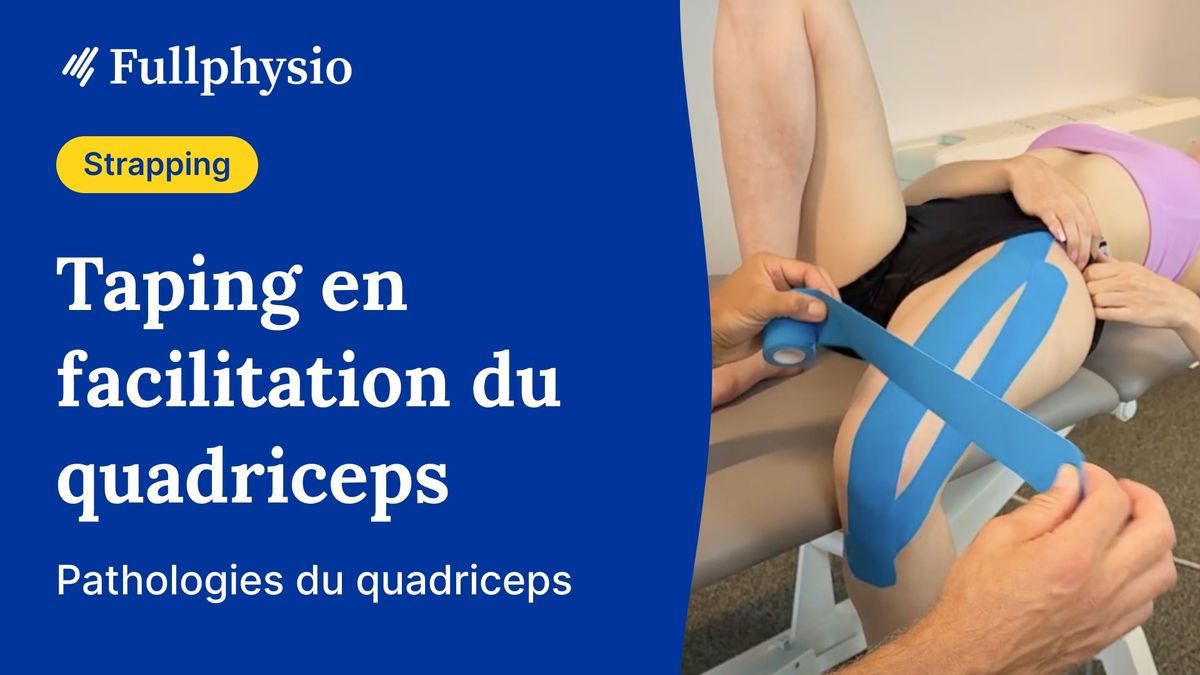 Taping en facilitation musculaire du quadriceps