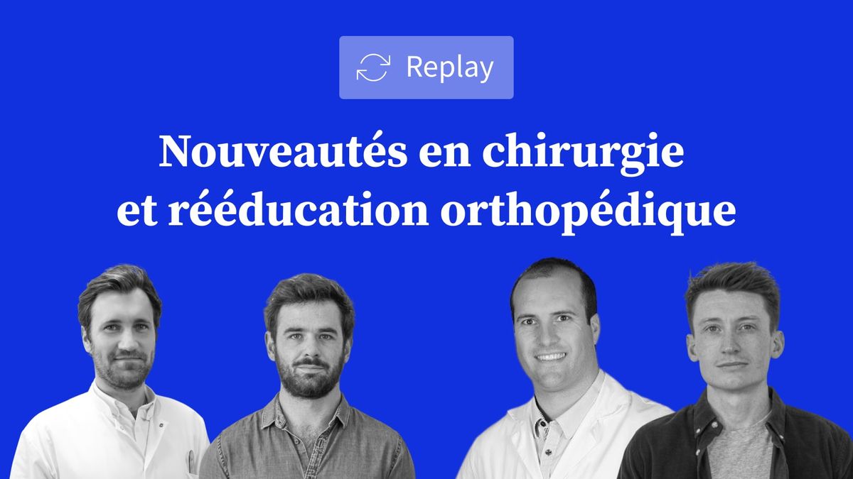 Nouveautés en chirurgie et rééducation orthopédique