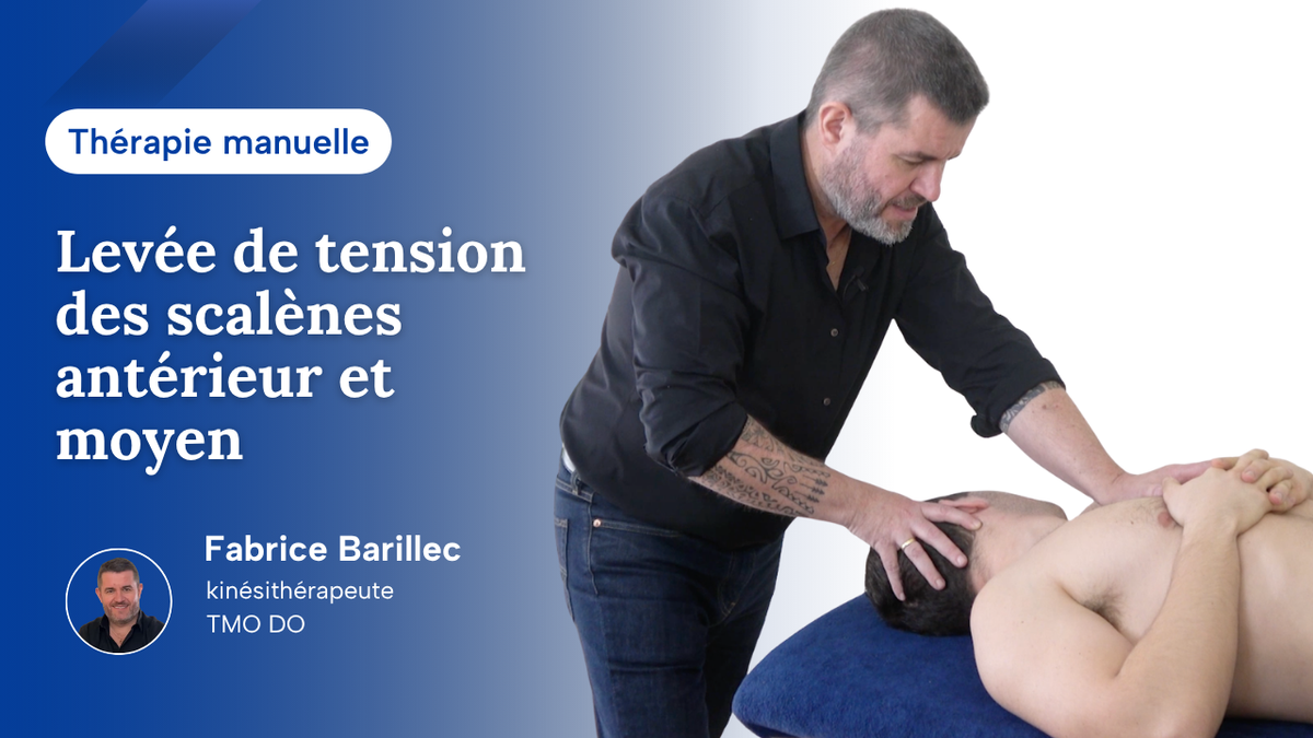 Levée de tension des scalènes antérieur et moyen
