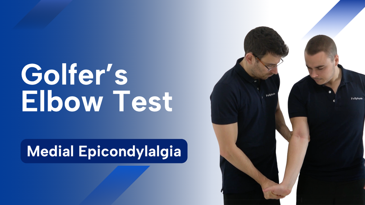 Golfer’s Elbow Test