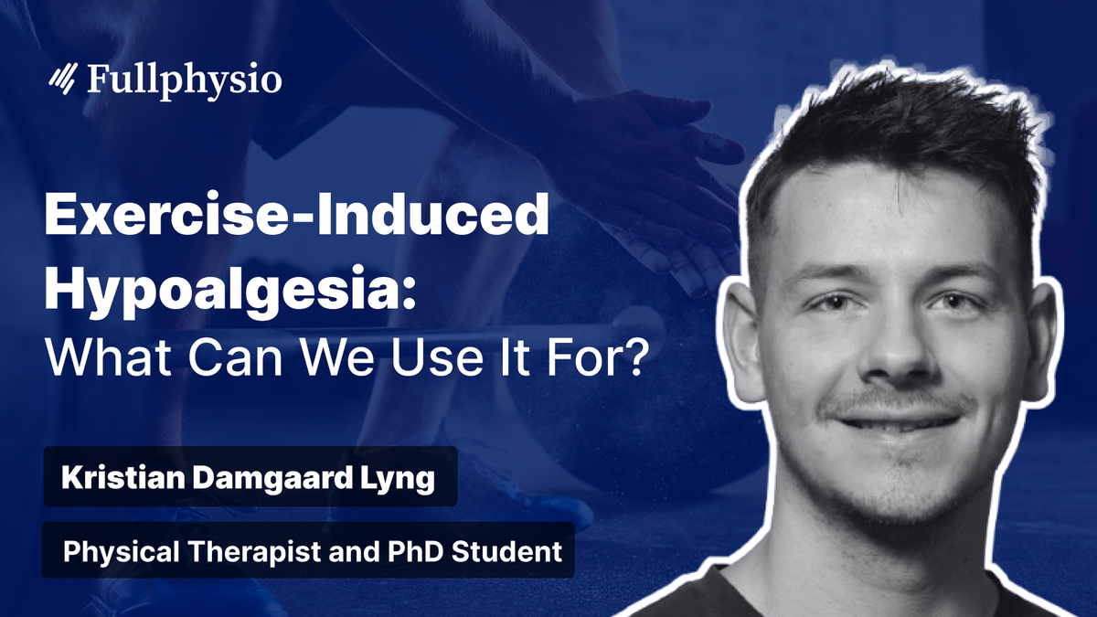 Exercise-Induced Hypoalgesia: What Can We Use It For?