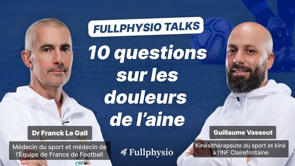 10 questions sur les douleurs de l’aine (pubalgie)