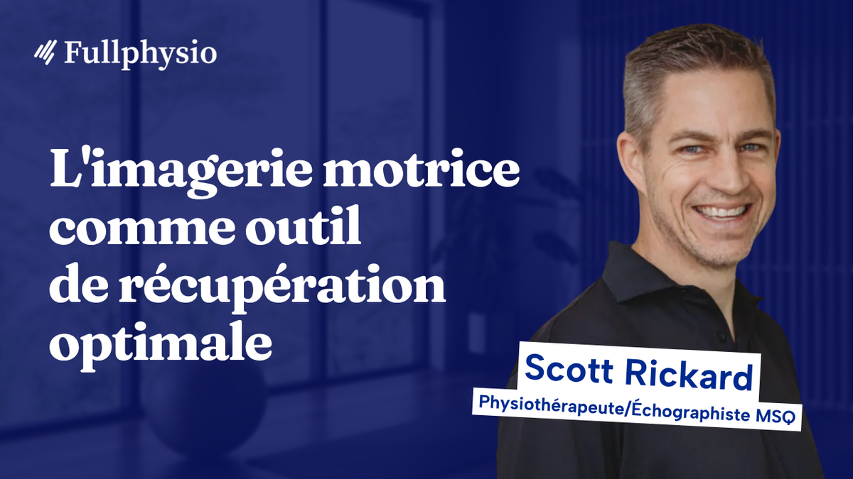 L’imagerie motrice comme outil de récupération optimale