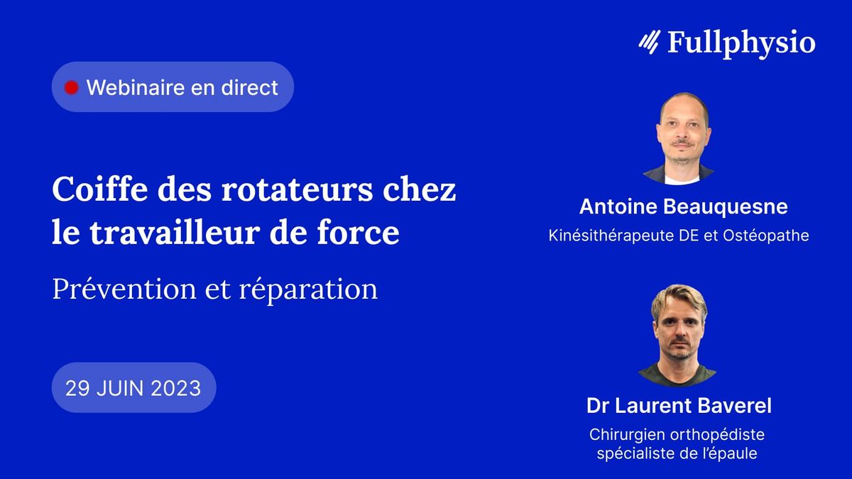 Coiffe des rotateurs chez le travailleur de force : prévention et réparation